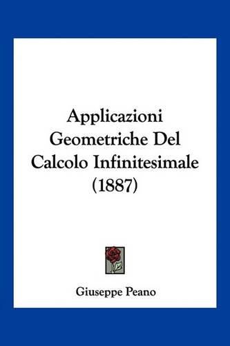 Applicazioni Geometriche del Calcolo Infinitesimale (1887)