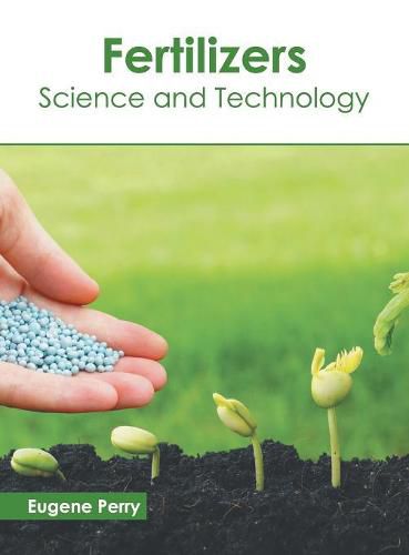 Cover image for Fertilizers: Science and Technology