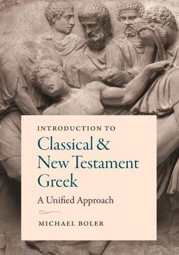 Cover image for Introduction to Classical and New Testament Greek: A Unified Approach