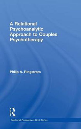 Cover image for A Relational Psychoanalytic Approach to Couples Psychotherapy