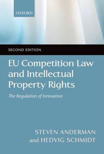 Cover image for EU Competition Law and Intellectual Property Rights: The Regulation of Innovation