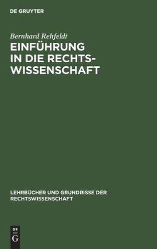 Cover image for Einfuhrung in Die Rechtswissenschaft: Grundfragen, Grundgedanken Und Zusammenhange