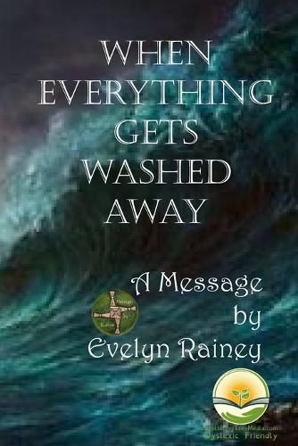 Cover image for When Everything Gets Washed Away