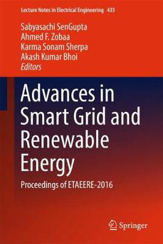 Cover image for Advances in Smart Grid and Renewable Energy: Proceedings of ETAEERE-2016