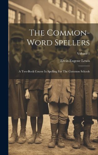 Cover image for The Common-word Spellers