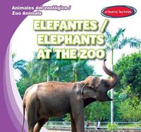 Cover image for Elefantes / Elephants at the Zoo