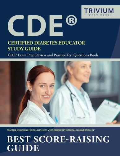 Cover image for Certified Diabetes Educator Study Guide: CDE Exam Prep Review and Practice Test Questions Book