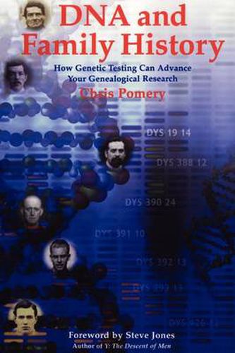 Cover image for DNA and Family History: How Genetic Testing Can Advance Your Genealogical Research