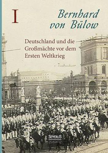 Cover image for Deutschland und die Machte vor dem Krieg