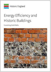 Cover image for Energy Efficiency and Historic Buildings: Insulating Solid Walls