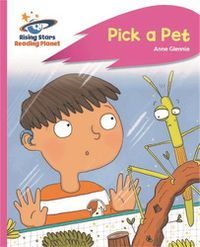 Cover image for Reading Planet - Pick a Pet - Pink C: Rocket Phonics