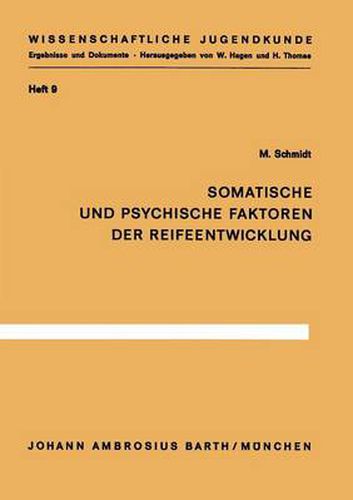 Somatische Und Psychische Faktoren Der Reifeentwicklung