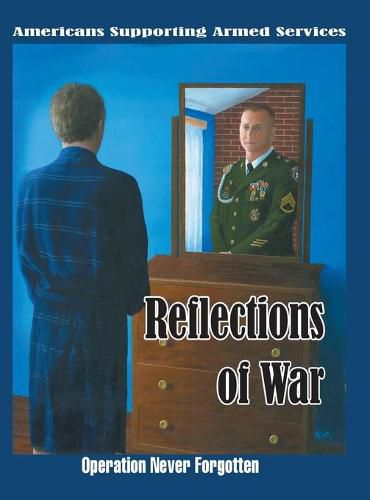 Cover image for Reflections of War: Operation Never Forgotten