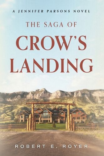 Cover image for The Saga of Crow's Landing