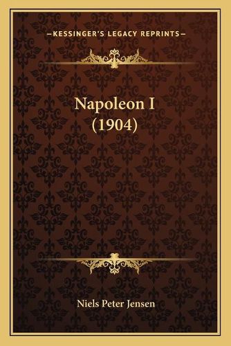 Cover image for Napoleon I (1904)