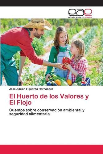 Cover image for El Huerto de los Valores y El Flojo