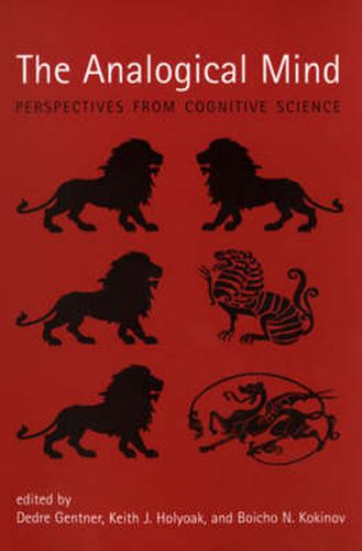 The Analogical Mind: Perspectives from Cognitive Science