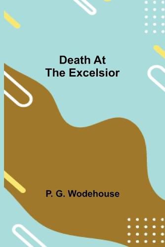 Cover image for Death at the Excelsior