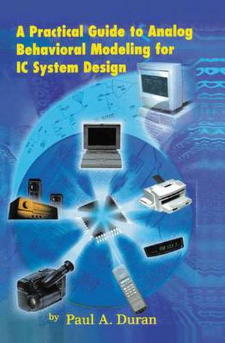 Cover image for A Practical Guide to Analog Behavioral Modeling for IC System Design