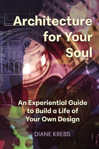 Cover image for Architecture for Your Soul