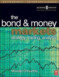 Cover image for Bond and Money Markets: Strategy, Trading, Analysis