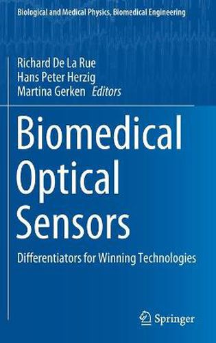 Biomedical Optical Sensors: Differentiators for Winning Technologies