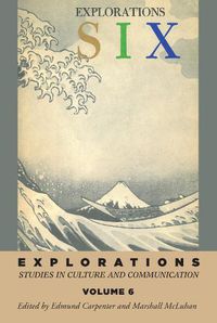 Cover image for Explorations 6: Studies in Culture and Communication