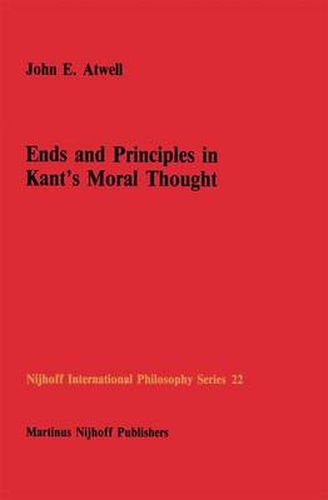 Ends and Principles in Kant's Moral Thought