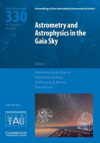 Cover image for Astrometry and Astrophysics in the Gaia Sky (IAU S330)