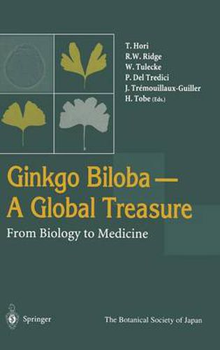 Cover image for Ginkgo Biloba A Global Treasure: From Biology to Medicine