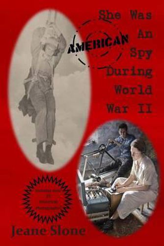 Cover image for She Was An American Spy During World War II