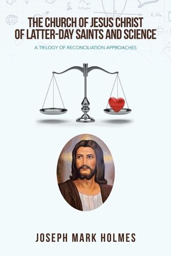 Cover image for The Church of Jesus Christ of Latter-Day Saints and Science