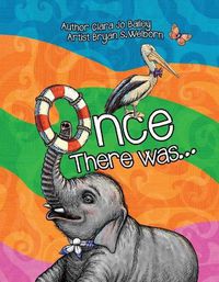 Cover image for Once There Was...