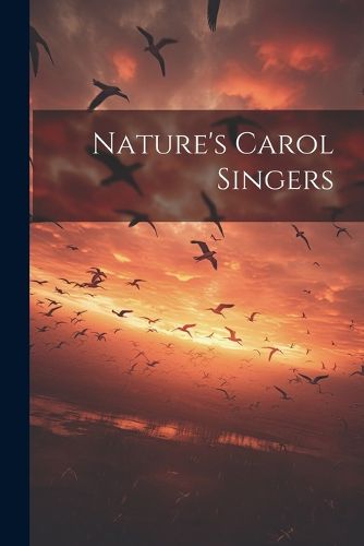 Cover image for Nature's Carol Singers