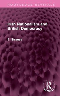 Cover image for Irish Nationalism and British Democracy