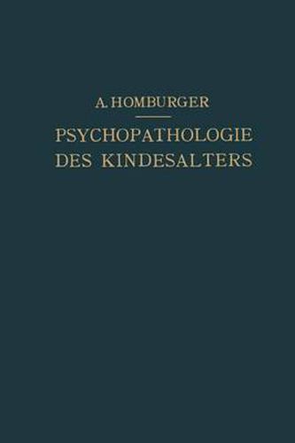 Vorlesungen UEber Psychopathologie Des Kindesalters