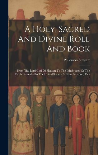 Cover image for A Holy, Sacred And Divine Roll And Book