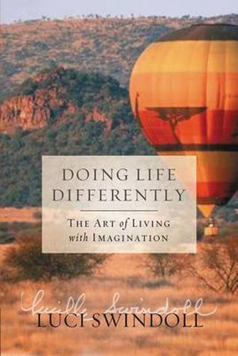 Cover image for Doing Life Differently: The Art of Living with Imagination