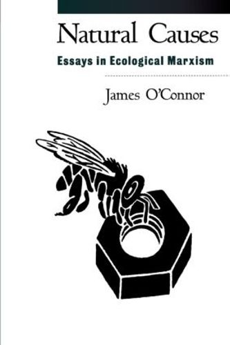 Cover image for Natural Causes: Essays in Ecological Marxism