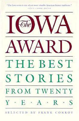 Cover image for The Iowa Award: The Best Stories from Twenty Years