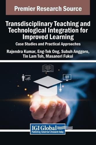 Cover image for Transdisciplinary Teaching and Technological Integration for Improved Learning