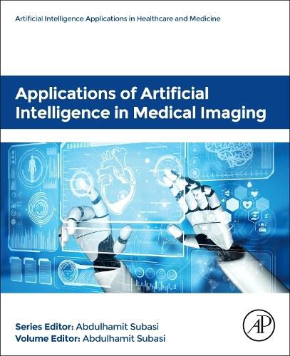 Cover image for Applications of Artificial Intelligence in Medical Imaging