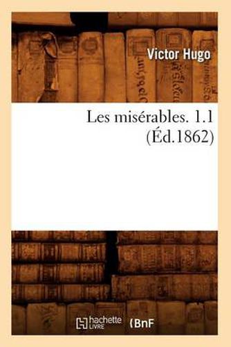 Cover image for Les Miserables. 1.1 (Ed.1862)