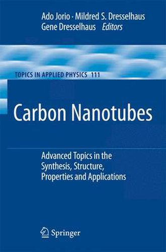 Cover image for Carbon Nanotubes: Advanced Topics in the Synthesis, Structure, Properties and Applications