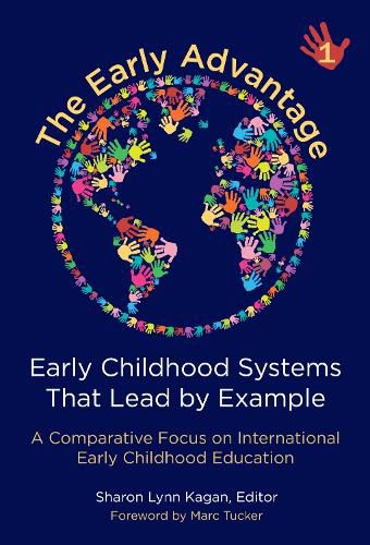 Cover image for The Early Advantage 1: Early Childhood Systems That Lead by Example