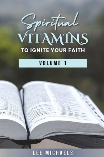 Cover image for Spiritual Vitamins to Ignite Your Faith