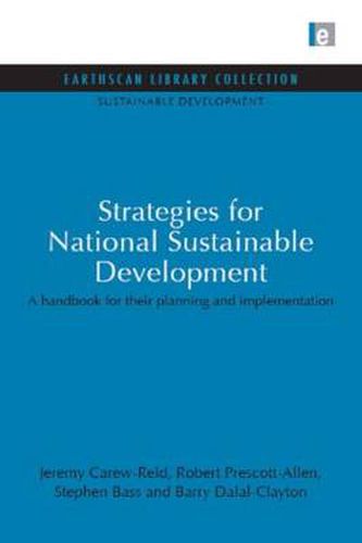 Strategies for National Sustainable Development: A handbook for their planning and implementation