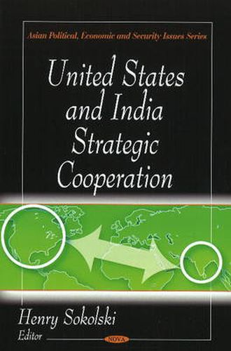 Cover image for United States & India Strategic Cooperation