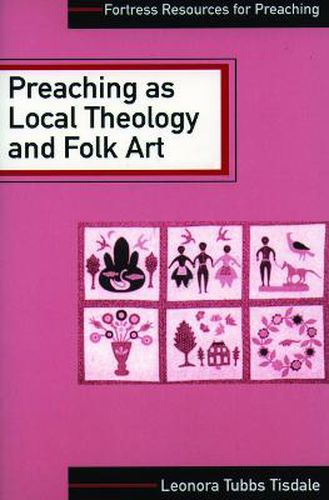 Cover image for Preaching as Local Theology and Folk Art
