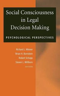 Cover image for Social Consciousness in Legal Decision Making: Psychological Perspectives